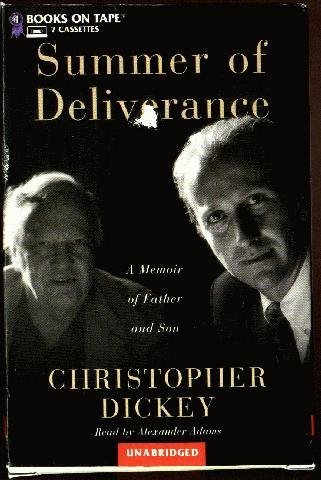 Stock image for Summer of Deliverance: A Memoir of Father and Son for sale by The Yard Sale Store