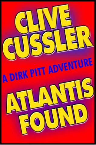 Stock image for Atlantis Found (Dirk Pitt Adventure) for sale by Time Tested Books