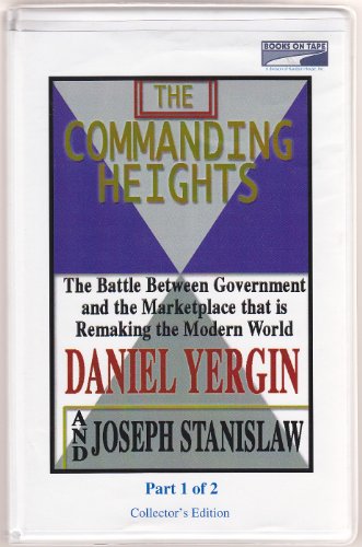 The Commanding Heights: The Battle Between Government and the Marketplace That Is Remaking the Modern World (9780736648691) by Daniel Yergin; Joseph Stanislaw