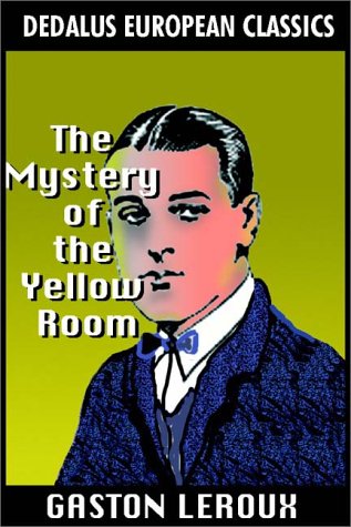 The Mystery Of The Yellow Room (9780736648943) by Leroux, Gaston