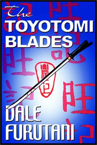 Stock image for The Toyotomi Blades for sale by The Yard Sale Store