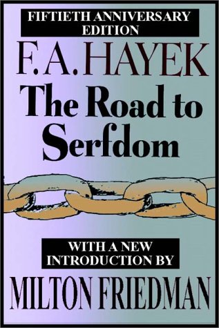 9780736651066: The Road To Serfdom: A Classic Warning Against The Dangers To Freedom