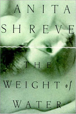 The Weight of Water (9780736651349) by Anita Shreve