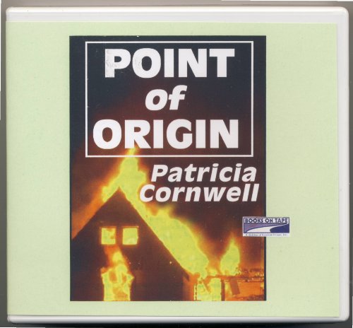 Point Of Origin (9780736651417) by Patricia Cornwell