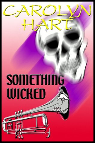 Something Wicked (9780736654630) by Carolyn Hart
