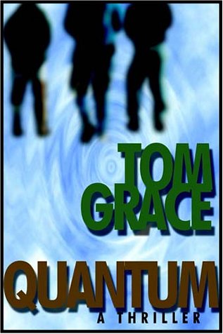 Quantum {Unabridged Audio Cassette} (9780736659178) by Tom Grace