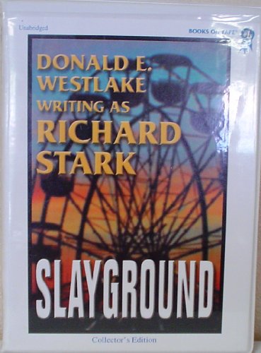 Slayground (9780736660204) by Richard Stark; Donald E. Westlake