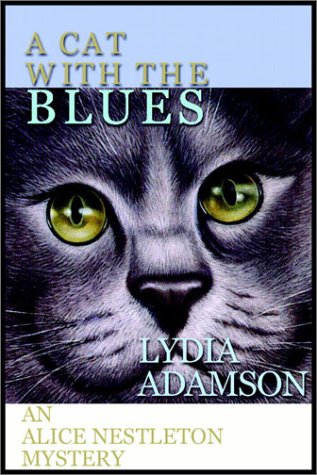 A Cat With The Blues: An Alice Nestleton Mystery (9780736662079) by Lydia Adamson