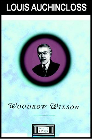 Woodrow Wilson (Lib)(CD) (9780736668644) by Auchincloss, Louis