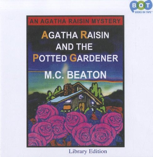 9780736675024: Agatha Raisin and the Potted Gardener;Agatha Raisin