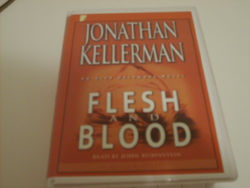 Flesh and Blood Unabridged ( Audio Cassette ) (9780736683142) by Jonathan Kellerman