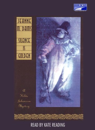 Imagen de archivo de Silence Is Golden (Hilda Johansson Mystery Series, Volume 4) a la venta por Book Alley
