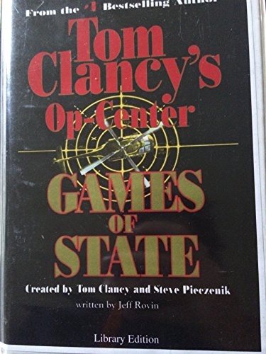 Op-Center: Games of State (9780736687140) by Tom Clancy; Steve R Pieczenik
