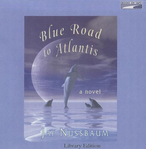 Stock image for Blue Road to Atlantis for sale by The Yard Sale Store