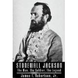 Stonewall Jackson: The Man, The Soldier, The Legend (9780736687416) by Jr. James I. Robertson