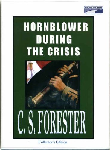 Imagen de archivo de Hornblower During the Crisis a la venta por Bookmans