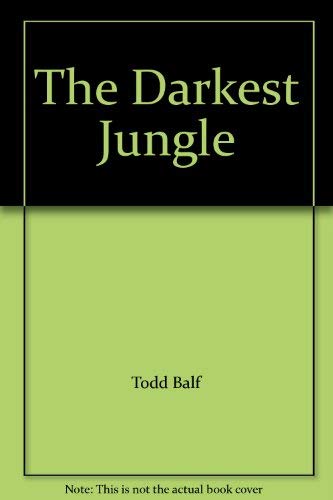 Stock image for the darkest Jungle for sale by The Yard Sale Store