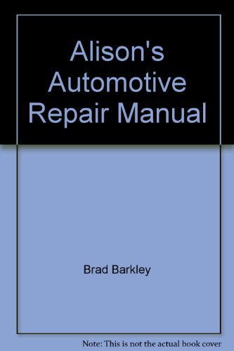 Stock image for Alison's Automotive Repair Manual for sale by The Yard Sale Store