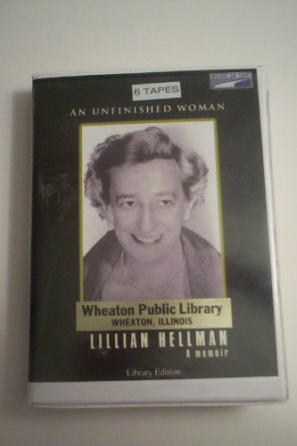 Imagen de archivo de An Unfinished Woman Lillian Hellman a Memoir a la venta por The Yard Sale Store