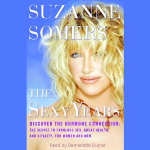 9780736697514: Title: The Sexy Years Discover the Hormone Connection