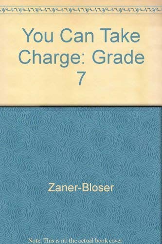 Stock image for You Can Take Charge! : Grade 7: Level B for sale by Better World Books