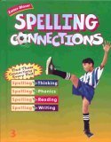 Beispielbild fr Spelling Connections 3rd Grade zum Verkauf von Better World Books