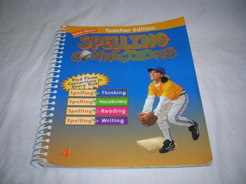 Stock image for Zaner Bloser Spelling Connections Level 4: Teacher Edition for sale by ThriftBooks-Dallas
