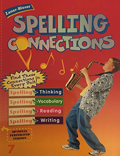 Zaner-Bloser Spelling Connections Gr7 (9780736701167) by J. Richard Gentry