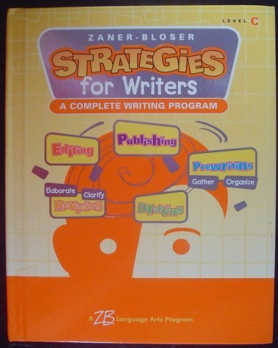 Beispielbild fr Strategies For Writers-A Complete Writing Program, Level C: Student Text (2003 Copyright) zum Verkauf von ~Bookworksonline~