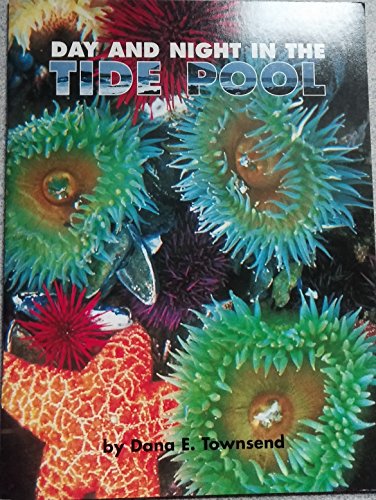 Stock image for Day and Night in the Tide Pool (Get Real Books) for sale by Wonder Book