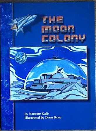 Beispielbild fr The Moon Colony zum Verkauf von Wonder Book