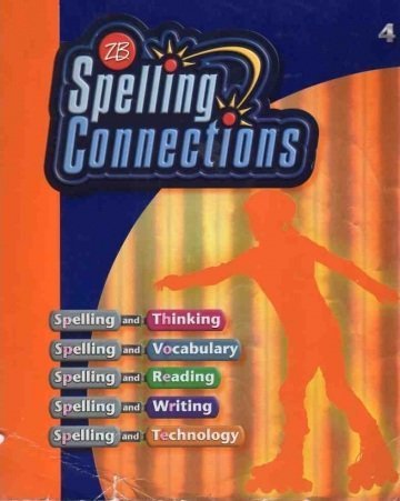 Stock image for Spelling Connections 4th Grade edition for sale by Books of the Smoky Mountains