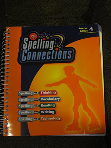 9780736746984: Zb Spelling Connections Teacher Edition Grade 4