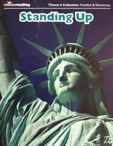 Imagen de archivo de Standing Up (Voices Reading, Theme 6 Collection: Freedom & Democracy) a la venta por The Book Cellar, LLC