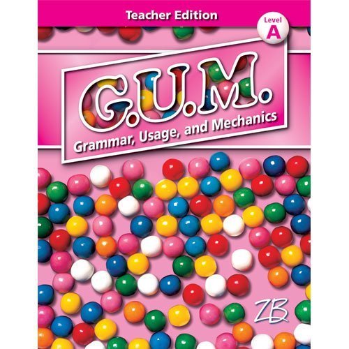 9780736757430: G.U.M. Grammar Usage and Mechanics Teachers Edition (Level A)