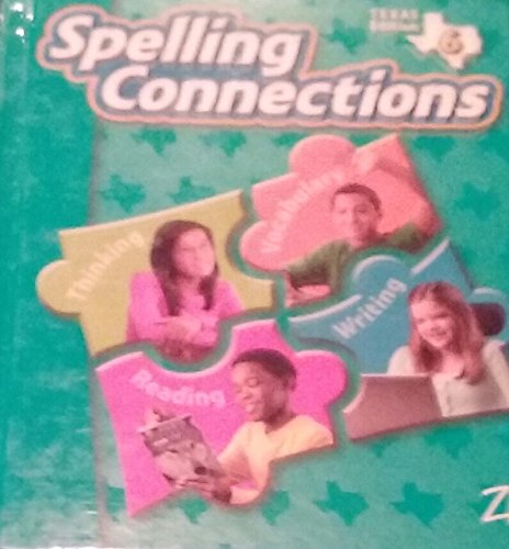 Imagen de archivo de Spelling Connections 6 (Texas Edition) a la venta por -OnTimeBooks-