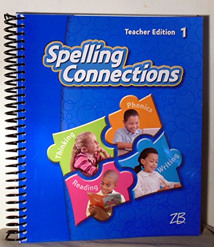 Beispielbild fr Spelling Connection Teacher Edition 1 zum Verkauf von Better World Books