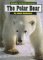 Stock image for The Polar Bear for sale by Better World Books