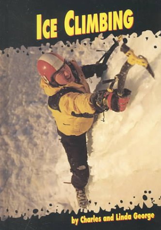 Beispielbild fr Ice Climbing zum Verkauf von ThriftBooks-Dallas