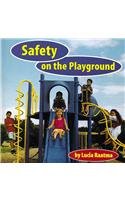 Beispielbild fr Safety on the Playground (Safety First) zum Verkauf von Wonder Book