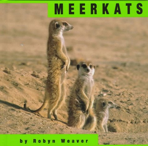 Stock image for Meerkats (Animals (Mankato, Minn.).) for sale by -OnTimeBooks-