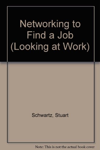 9780736801805: Networking to Find a Job (Looking at Work)