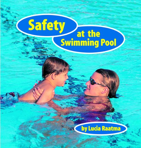 Imagen de archivo de Safety at the Swimming Pool (Safety First) a la venta por BooksRun