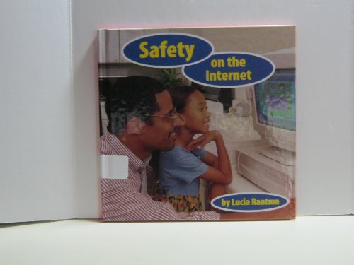 Stock image for Safety on the Internet for sale by Better World Books