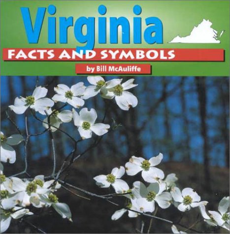 Virginia Facts and Symbols - McAuliffe, Bill; Bearss, Sara B.