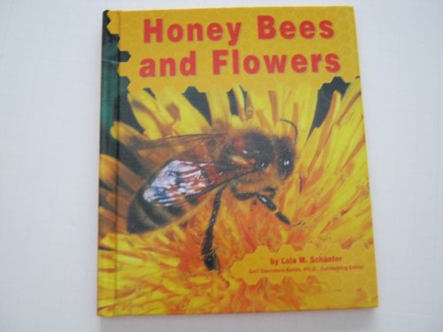 Imagen de archivo de Honey Bees and Flowers a la venta por Better World Books