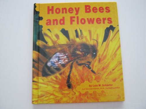 Stock image for Honey Bees and Flowers for sale by Better World Books