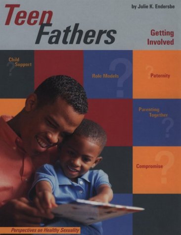 Beispielbild fr Teen Fathers : Getting Involved zum Verkauf von Better World Books: West