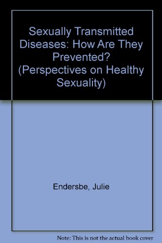 Beispielbild fr Sexually Transmitted Diseases: How Are They Prevented? (Perspectives on Healthy Sexuality) zum Verkauf von SecondSale