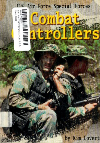 Beispielbild fr U.S. Air Force Special Forces: Combat Controllers (Warfare and Weapons) zum Verkauf von Your Online Bookstore